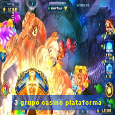 3 grupo casino plataforma